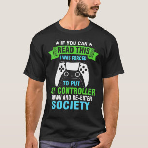 Camiseta Baja el controlador Re-Enter Society Funny Gamer T