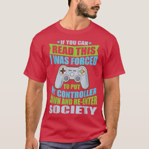 Camiseta Baja el controlador ReEnter Society Funny Gamer 