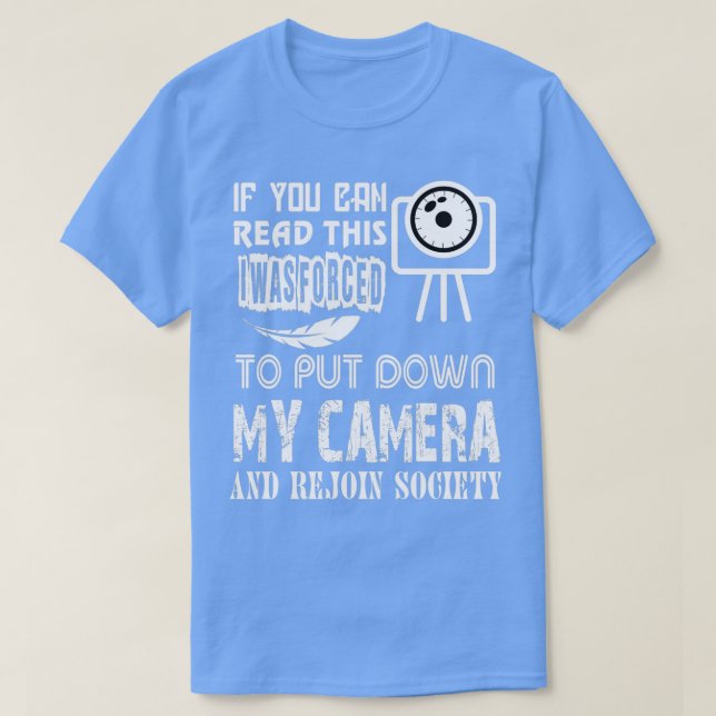 Camiseta Baja Mi Cámara Y Reúnete Con La Sociedad (Diseño del anverso)
