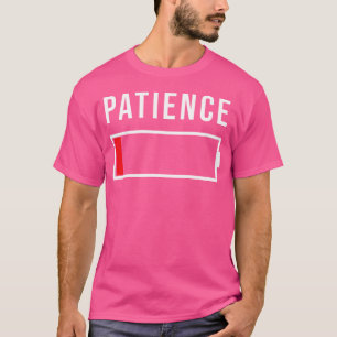 Camiseta Baja Paciencia Batería Baja Se Está Quedando Sin P