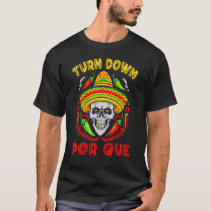 Camiseta Baja por que la Fiesta mexicana Taco Cinco de Mamá