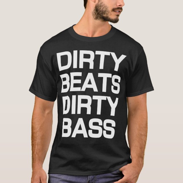 Camiseta baja sucia de Dubstep de los golpes (Anverso)