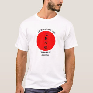 Camiseta "Bajan abajo siete veces… Levántese ocho "