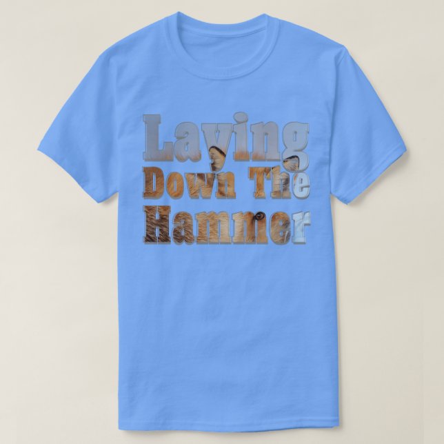 Camiseta Bajando El Martillo (Diseño del anverso)