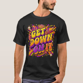 Camiseta Bájate a ello