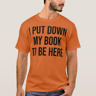 Camiseta Bajé Mi Libro Para Estar Aquí
