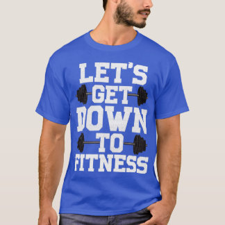 Camiseta Bajemos Al Fitness Para Hacer Ejercicio Gif