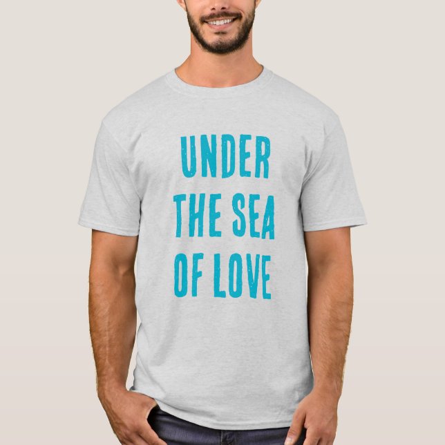 Camiseta Bajo el Mar de Amor (Anverso)