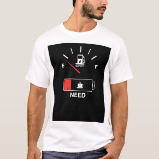 Camiseta Bajo en combustible, necesito café Funny Caffeine 