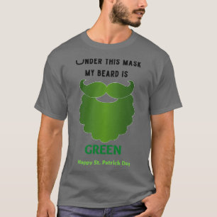 Camiseta Bajo esta máscara mi barba es verde