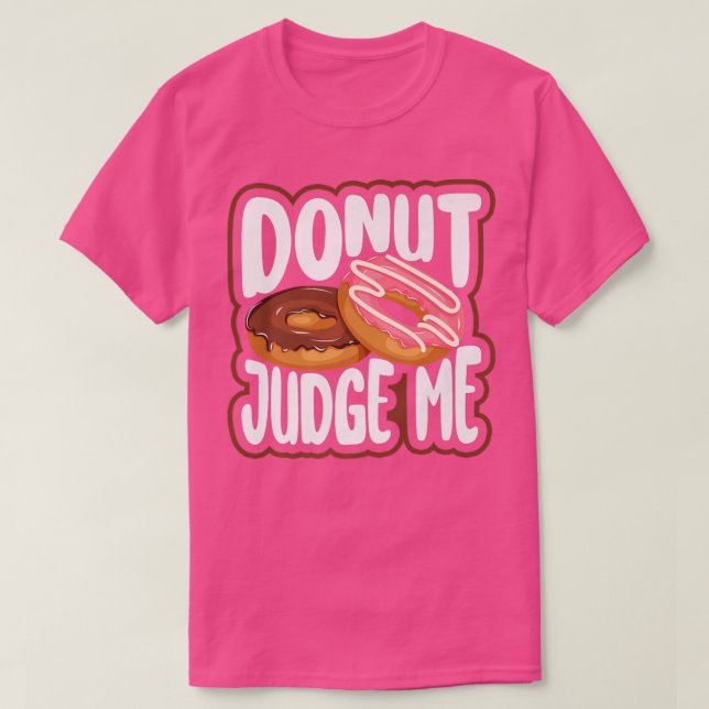 Camiseta Bake Baking Donut Pun (Diseño del anverso)
