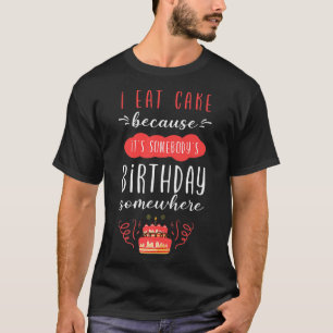 Camiseta Bake Baking Torta de cumpleaños