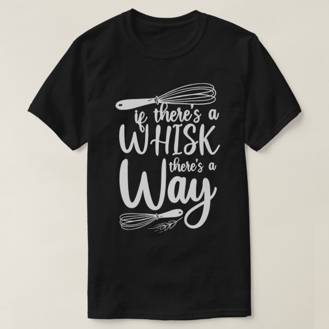 Camiseta Bake Baking Whisk Pun (Diseño del anverso)