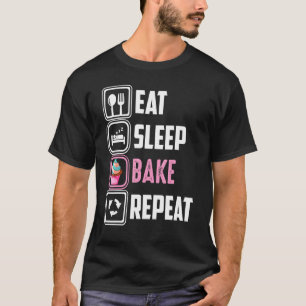 Camiseta Bake Cuate Eat Sleep Bake Repetir Guay Baker Food