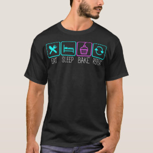 Camiseta Bake Cuesta Comer Sleep Bake Repetir Guay Baker Fo