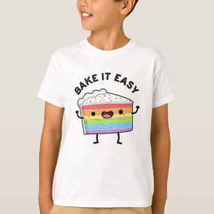 Camiseta Bake It Easy Funny Cake Pun
