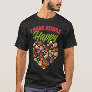 Camiseta Bake People Happy Baking Cooking Pastry Chef Bre