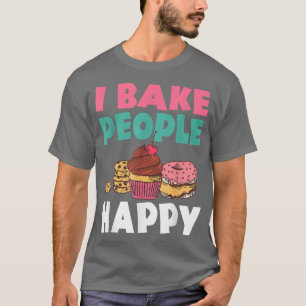 Camiseta Bake People Happy Cake Baking Pastry Chef Fundido