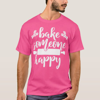 Camiseta Bake Someone Happy Positive Message Christmas Baki