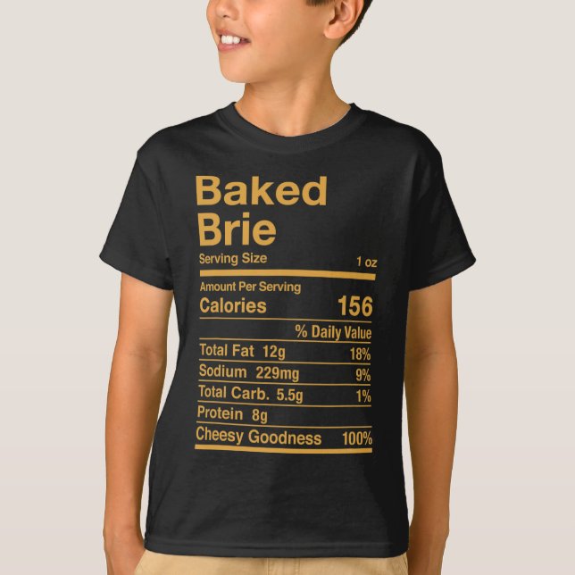 Camiseta Baked Brie Nutrition Hacts Cheese Gift (Anverso)
