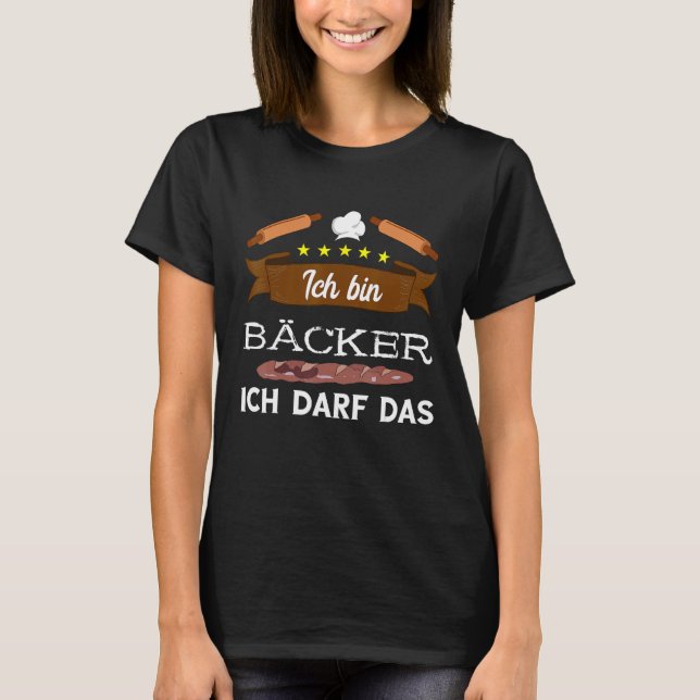 Camiseta Baker Bäckermeister Pastry Chef Bread Baker (Anverso)