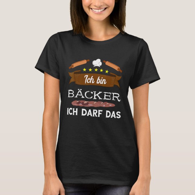 Camiseta Baker Bäckermeister Pastry Chef Bread Baker (Anverso)