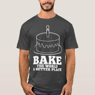 Camiseta Baker Baker Cake Bake