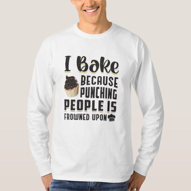 Camiseta Baker Bakery Bake Bake Baking Bread Funny Gift (Anverso)
