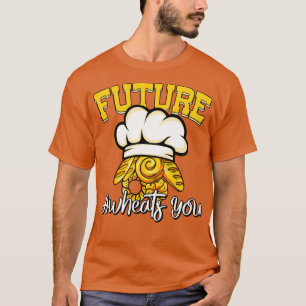 Camiseta Baker Baking Baker maestro de pan de trigo casero 