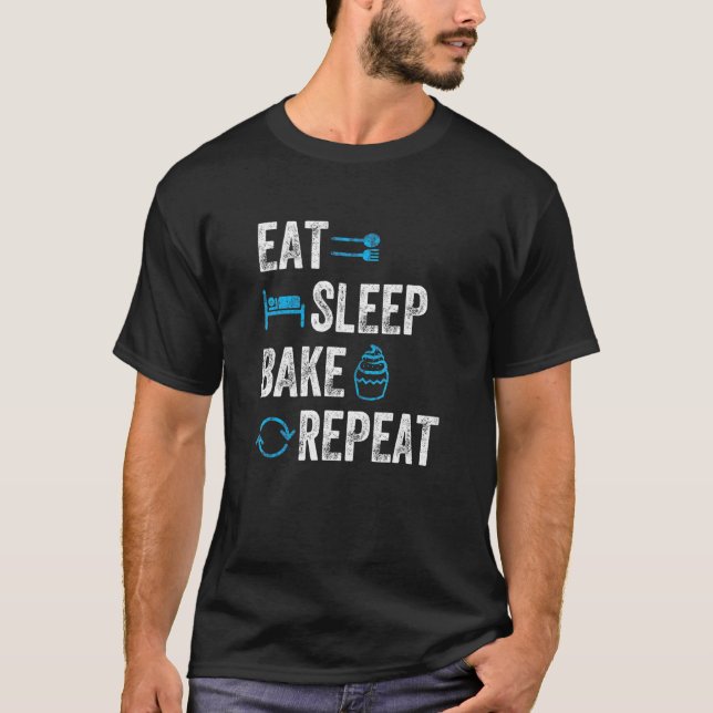 Camiseta Baker Baking Eat Sleep Bake Repetir (Anverso)