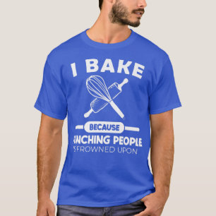 Camiseta Baker Baking Hobby Pie Cupakes Muffin Donut Pasta
