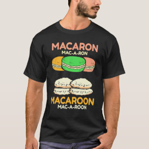 Camiseta Baker Baking Macaron Mac A Ron Macaroon