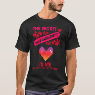 Camiseta Baker Baking Secret Funny Humor Sarcástico
