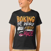 Baker Baking The World A Better Place Bakery Cake