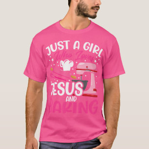 Camiseta Baker Chica - Divertido Sólo Un Chica Que Ama A Je