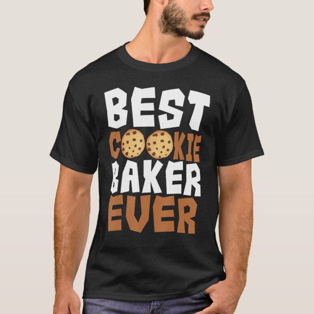 Camiseta Baker Cookie Pastry Chef Cook Culinary Bakery Owne (Anverso)