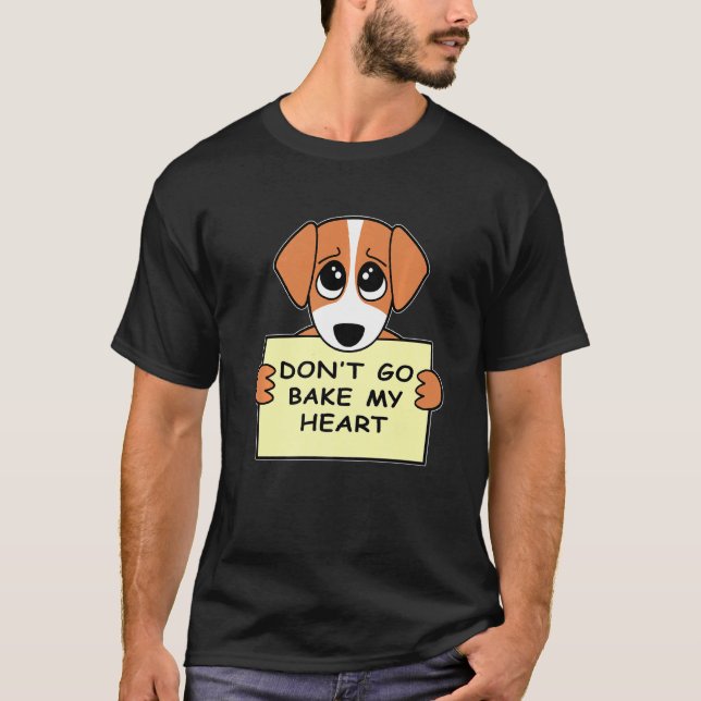 Camiseta Baker Donu2019t Me hornea el corazón (Anverso)