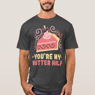 Camiseta Baker Eres mi mantequilla media tortas galletas