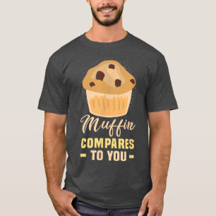 Camiseta Baker Muffin compara con tus galletas de pasteles
