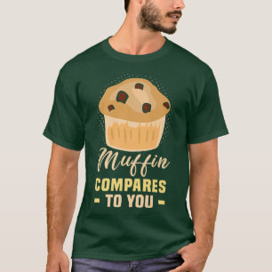 Camiseta Baker Muffin compara con tus galletas de pasteles