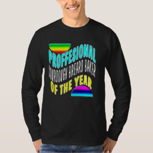 Camiseta Baker Profesional De Pan Sourdough Del Año Diversi