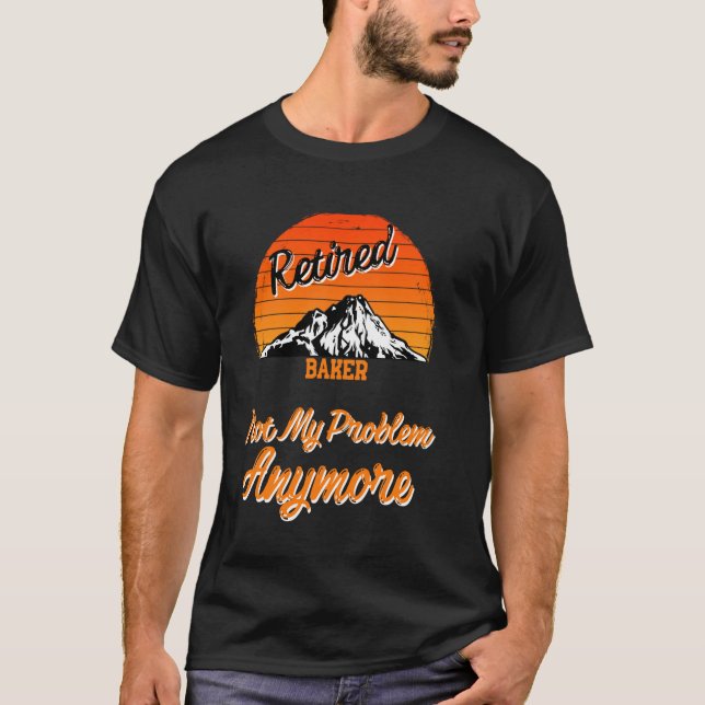 Camiseta Baker retirado no es mi problema de retiro (Anverso)