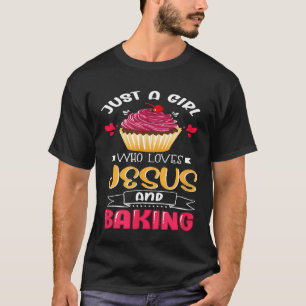 Camiseta Baker Sólo Un Chica Que Ama A Jesús Y A Bak Chris