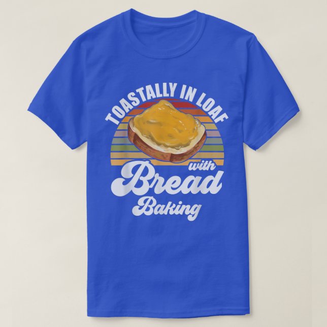 Camiseta Baker Toastante En Pan Con Pan De Pan (Diseño del anverso)