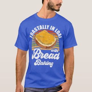 Camiseta Baker Toastante En Pan Con Pan De Pan