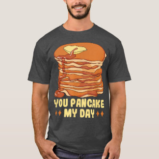 Camiseta Baker You pancake my day Cakes Baking Cookies