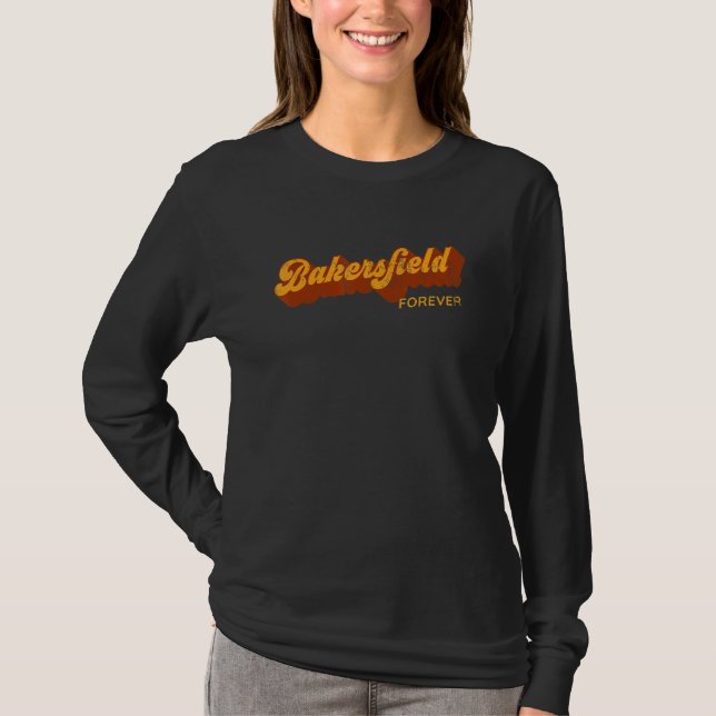 Camiseta Bakersfield Forever Resident California Ca Tourist (Anverso)