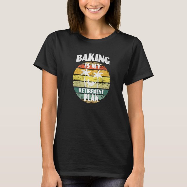 Camiseta Bakery Baking es mi panadero jubilado (Anverso)
