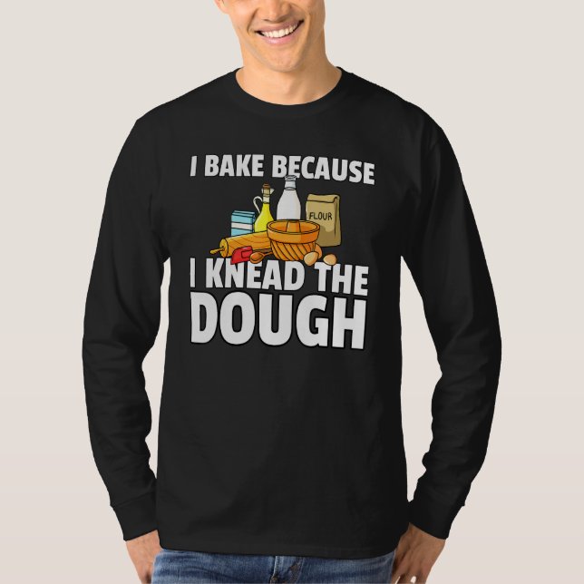 Camiseta Baking Bake For Bakery Baker (Anverso)
