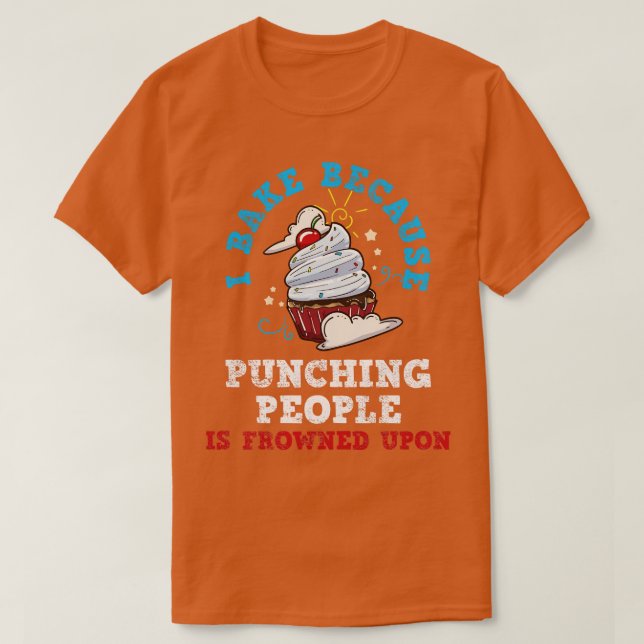 Camiseta Baking Baker Bake (Diseño del anverso)